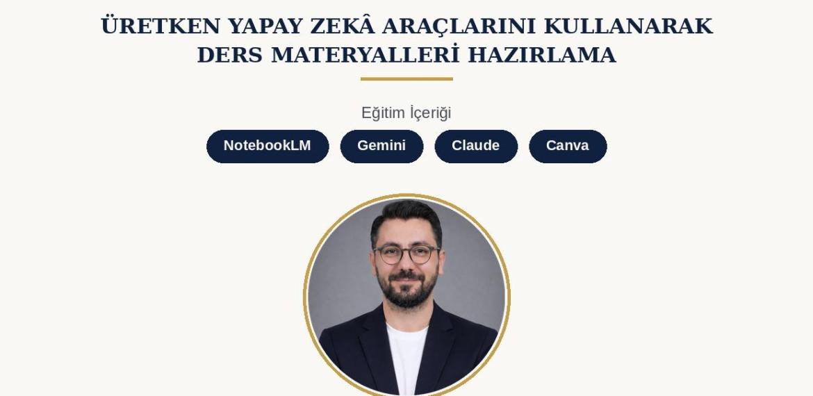 "Üretken Yapay Zeka Araçlarını Kullanarak Ders Materyalleri Hazırlama" Eğitimi